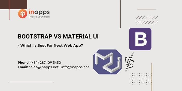 Bootstrap Vs Material UI - Which Is Best For Next Web App?