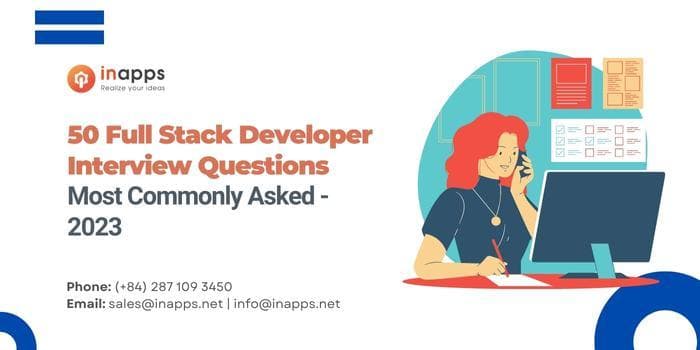 50 Commonly Asked Full-stack Developer Interview Questions