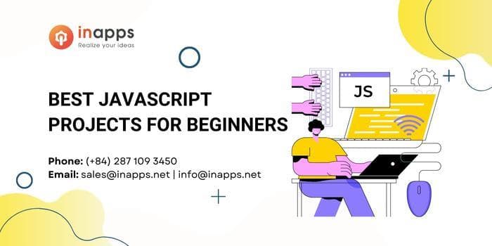 Best JavaScript projects for beginners - Update 2022