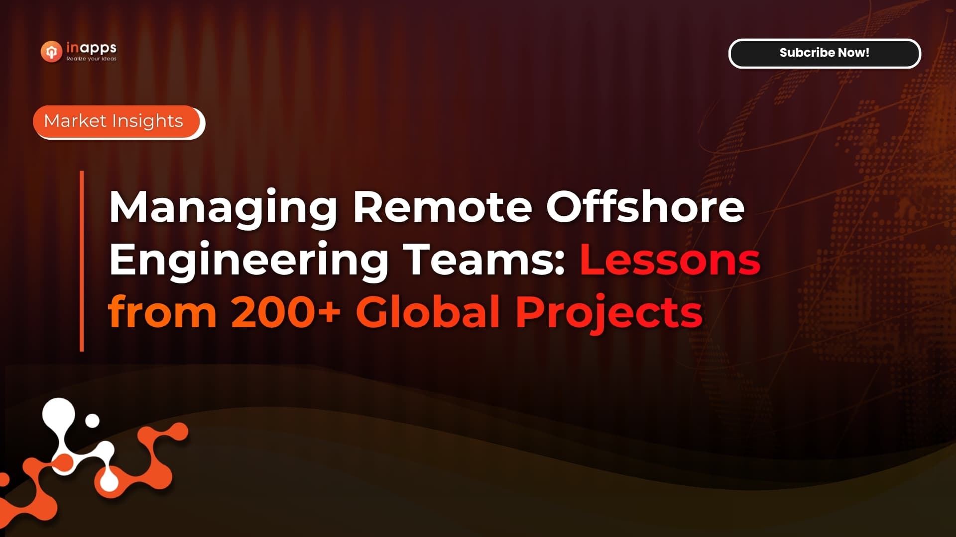 Managing Remote Offshore Engineering Teams: Lessons from 200+ Global Projects