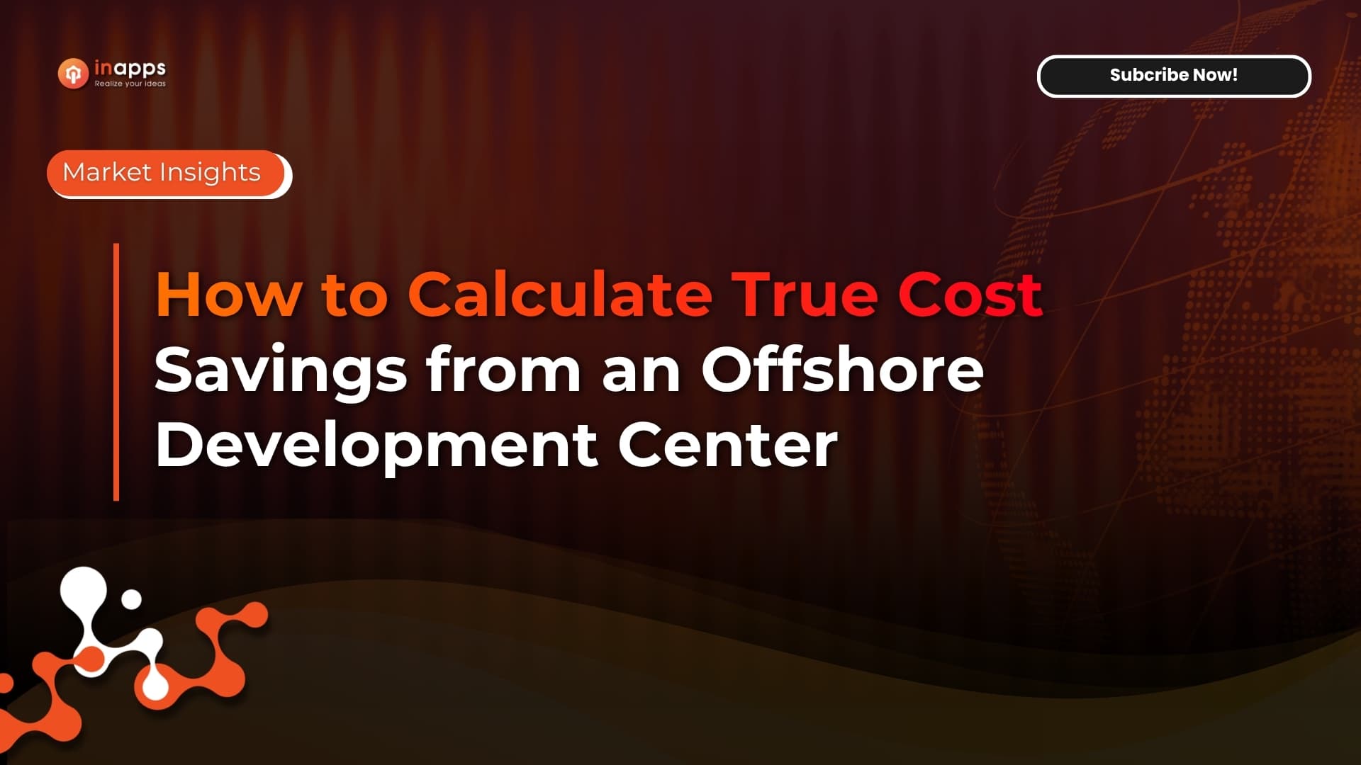 How to Calculate True Cost Savings from an Offshore Development Center