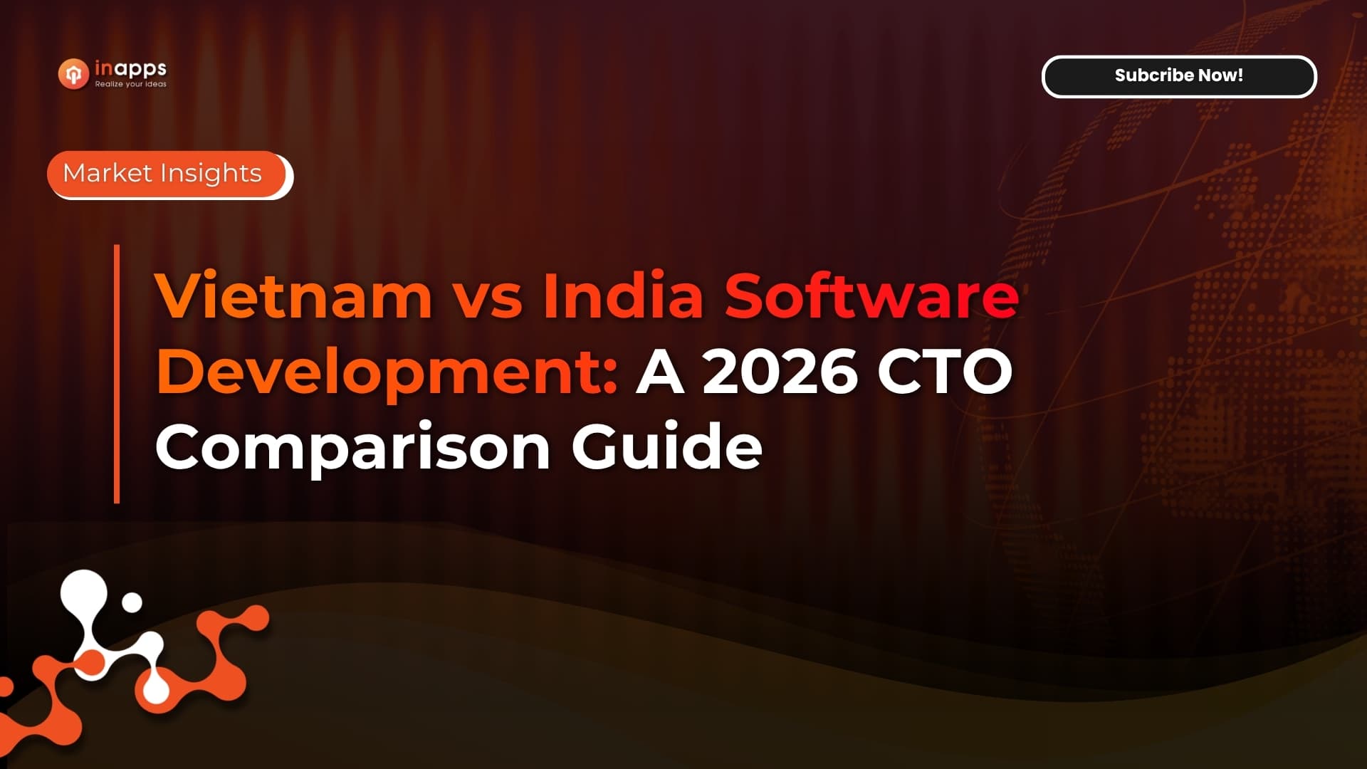 Vietnam vs India Software Development: A 2026 CTO Comparison Guide