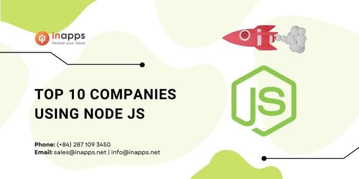TOP 10 Companies use Node JS in production