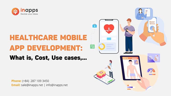 Healthcare mobile app development | What is, Cost, Use cases,...