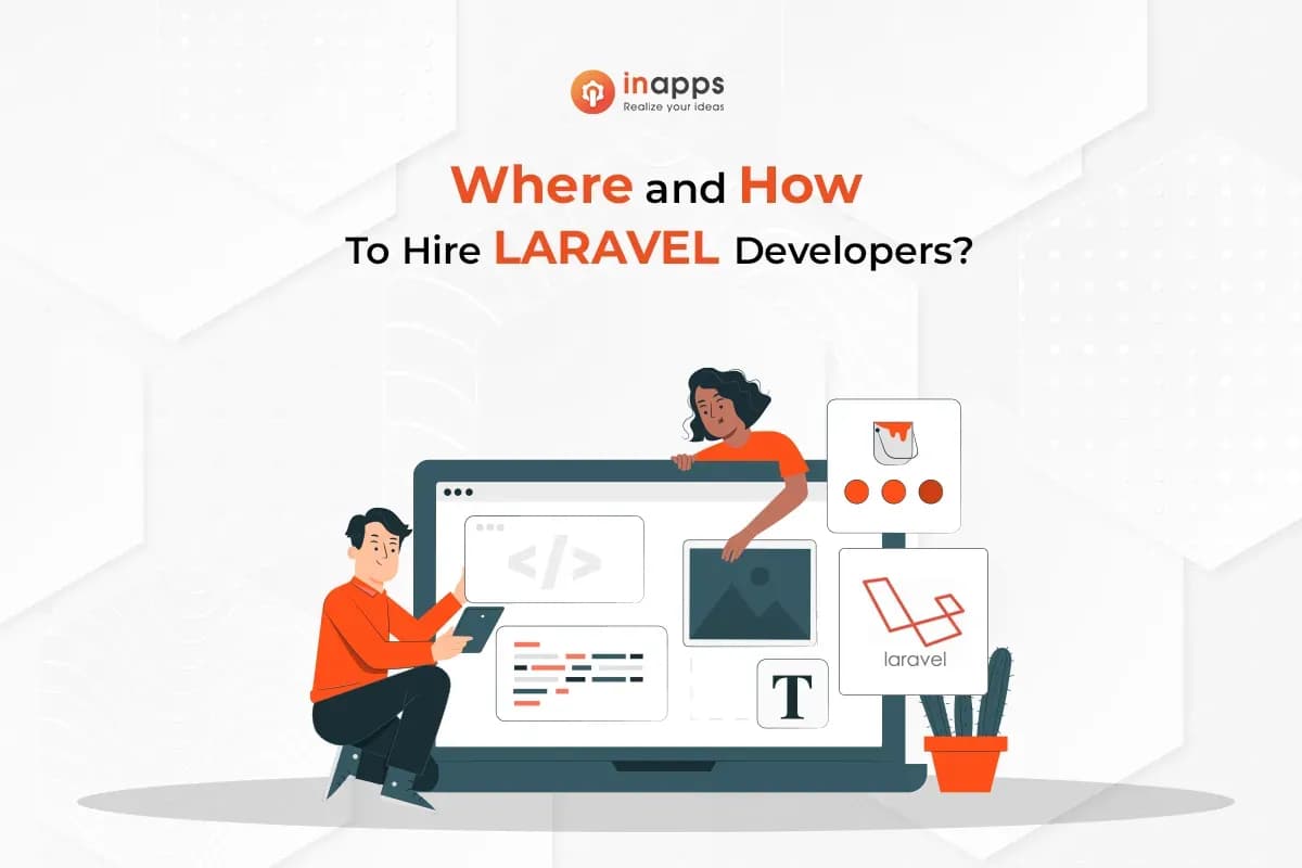 How and Where To Hire Laravel Developers