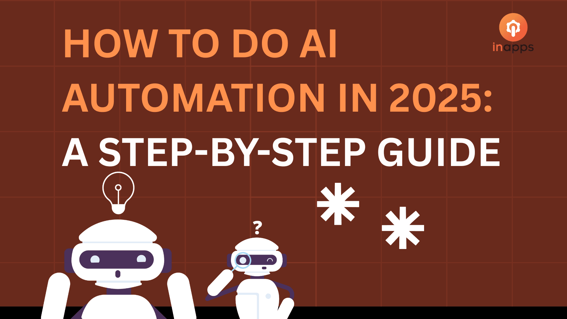 AI Automation for Business in 2026: A Step-by-Step Guide