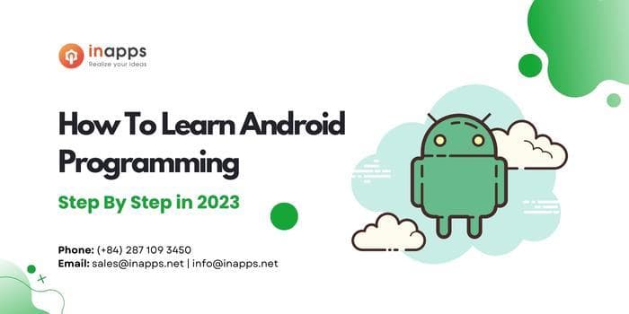 How To Learn Android Programming - Step By Step in 2023